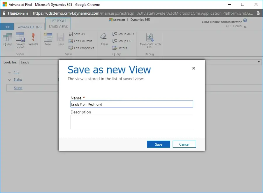 Then return to Advanced Find and press Save As to save this view for future reference
